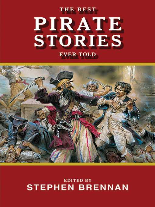 Title details for The Best Pirate Stories Ever Told by Stephen Brennan - Wait list